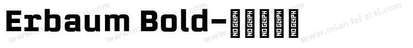 Erbaum Bold字体转换